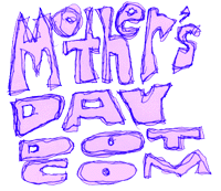 Mother's Day dot com